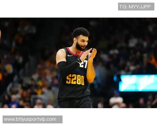 穆雷本赛季关键时刻三分命中率高达563成为联盟最佳表现